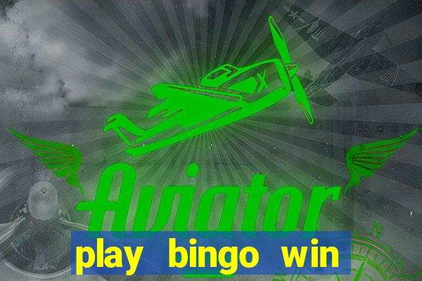 play bingo win real money