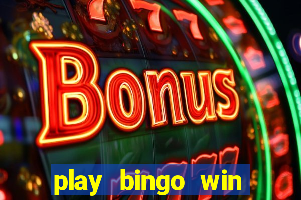 play bingo win real money