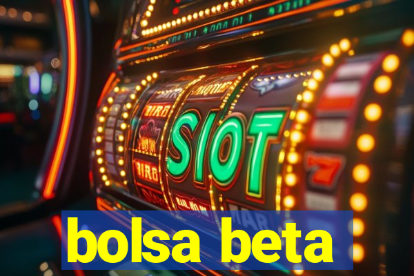 bolsa beta