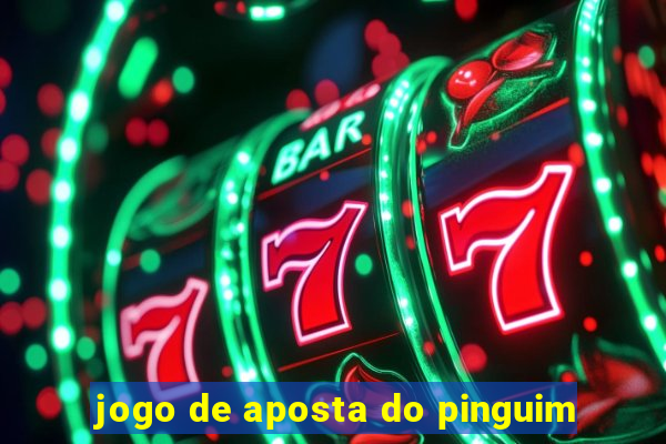 jogo de aposta do pinguim