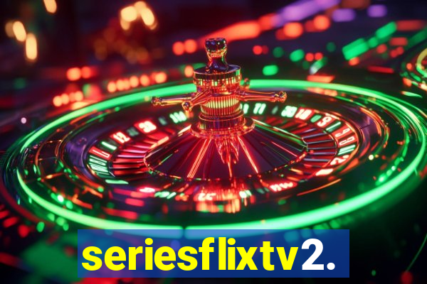 seriesflixtv2.