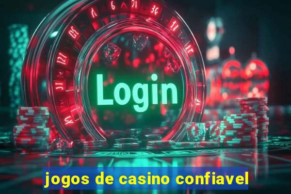 jogos de casino confiavel