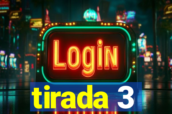 tirada 3