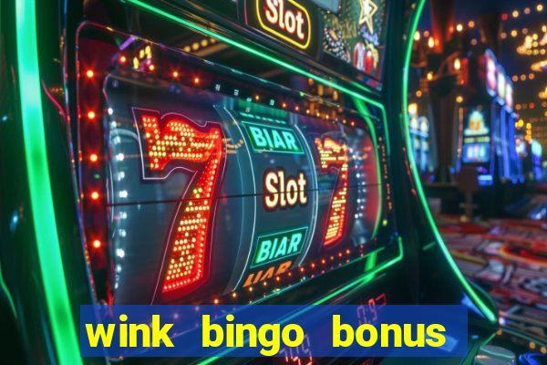 wink bingo bonus promo codes