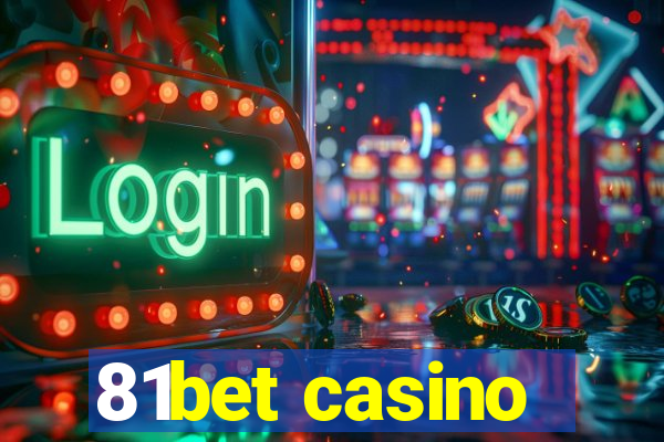 81bet casino