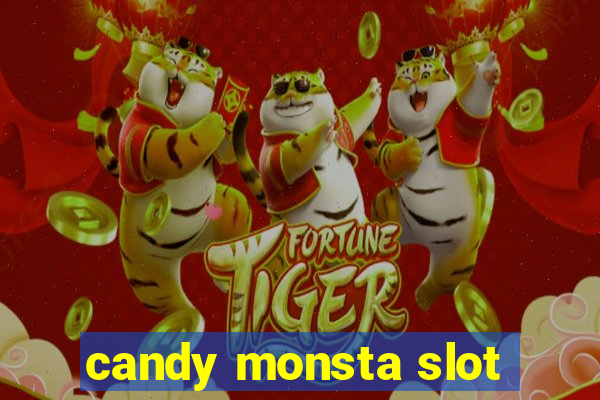 candy monsta slot