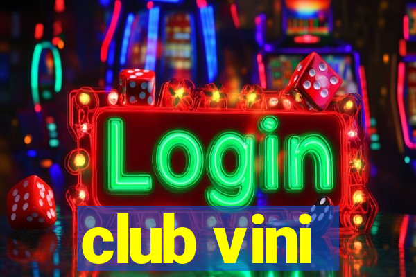 club vini