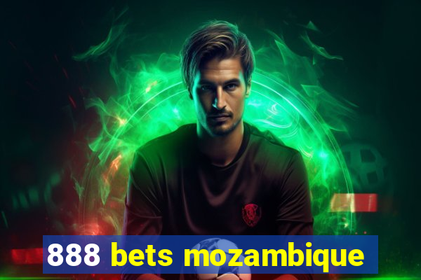 888 bets mozambique