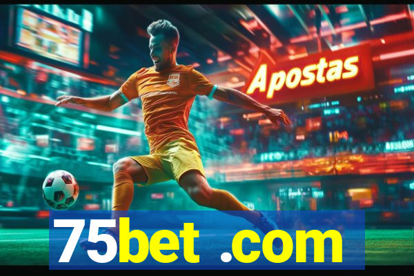 75bet .com