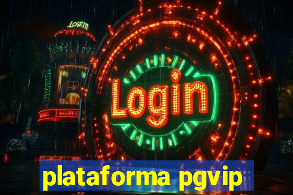 plataforma pgvip