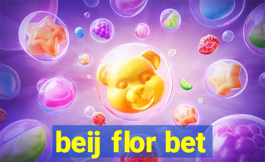 beij flor bet