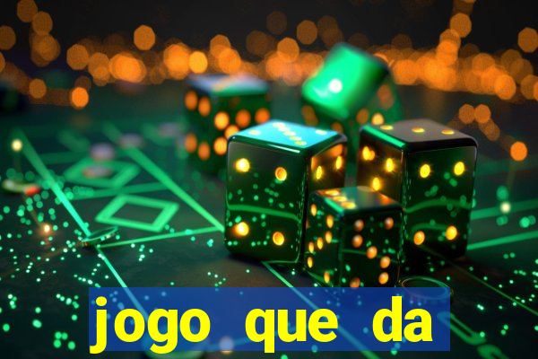 jogo que da dinheiro de verdade sem depositar