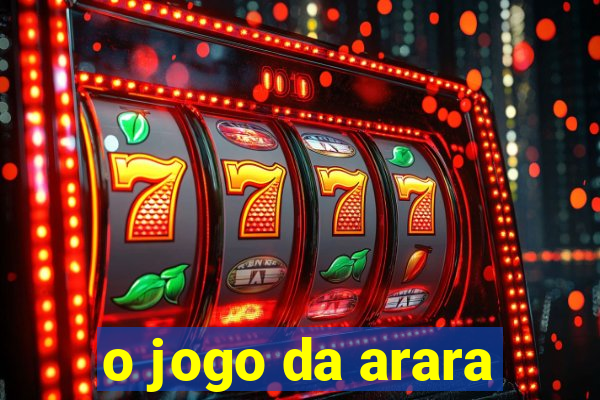 o jogo da arara