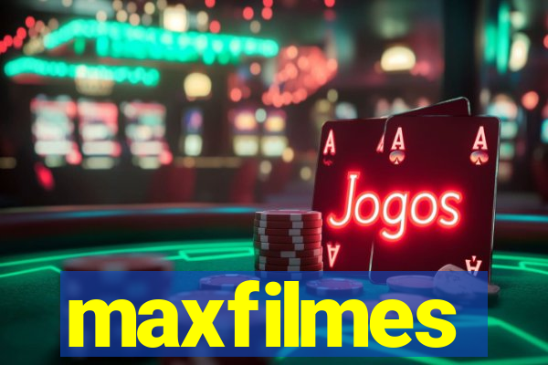 maxfilmes