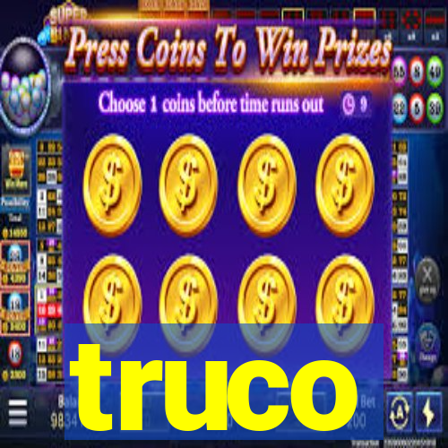 truco