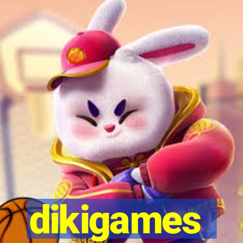 dikigames