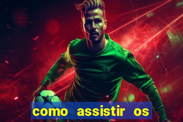 como assistir os jogos da eurocopa