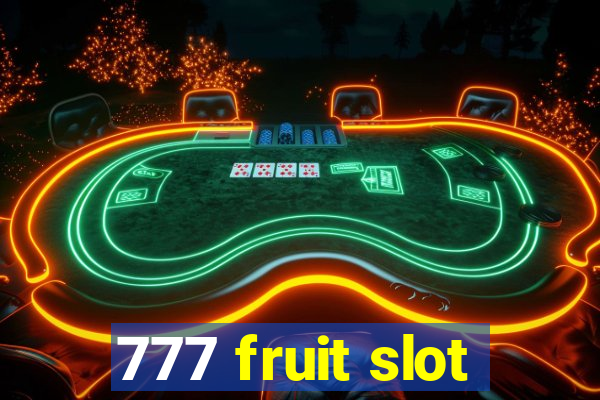 777 fruit slot