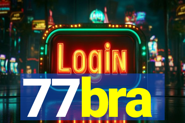 77bra