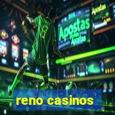 reno casinos