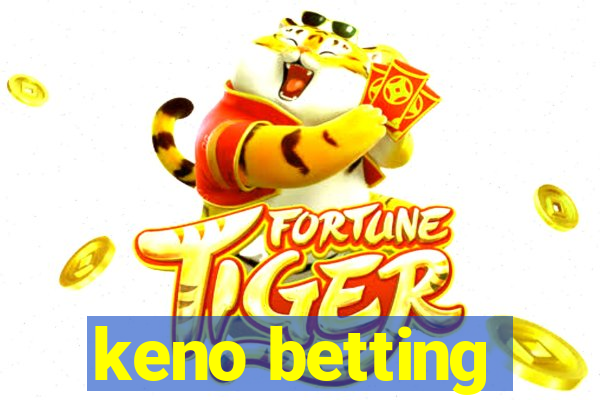 keno betting