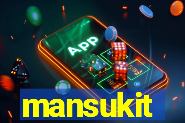 mansukit