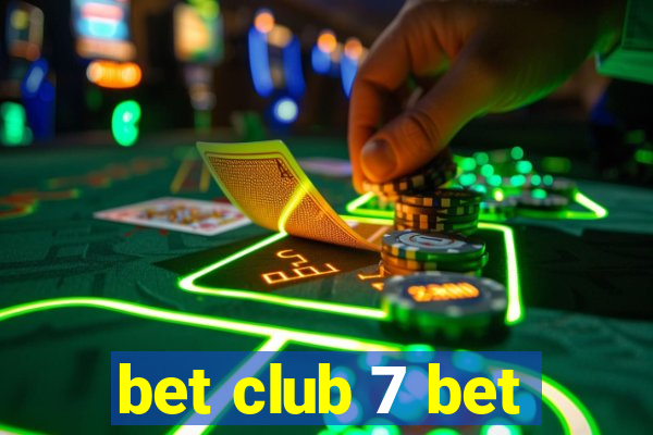 bet club 7 bet