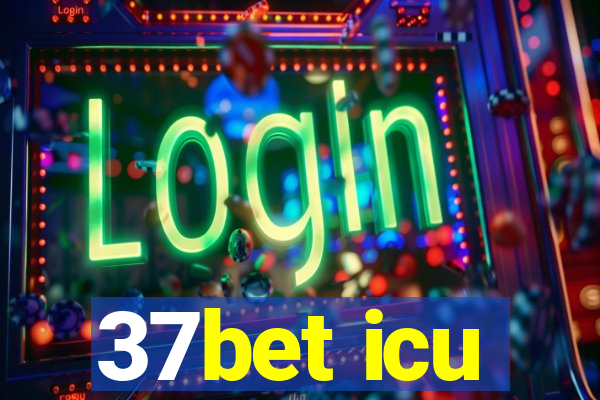 37bet icu