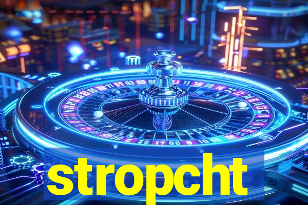 stropcht