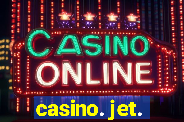 casino. jet.