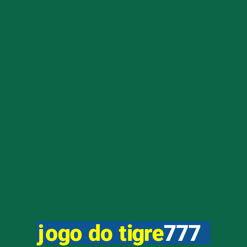 jogo do tigre777