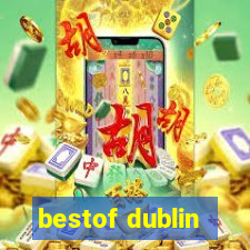 bestof dublin