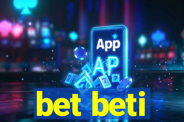 bet beti