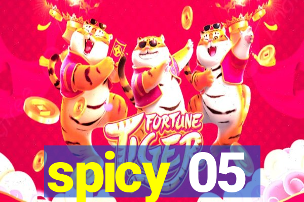 spicy 05