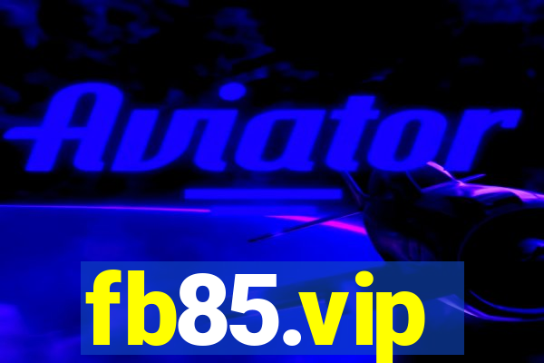 fb85.vip