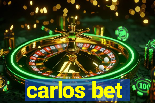 carlos bet