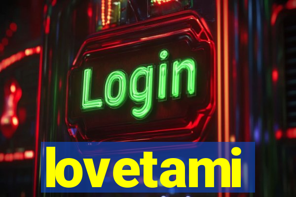 lovetami