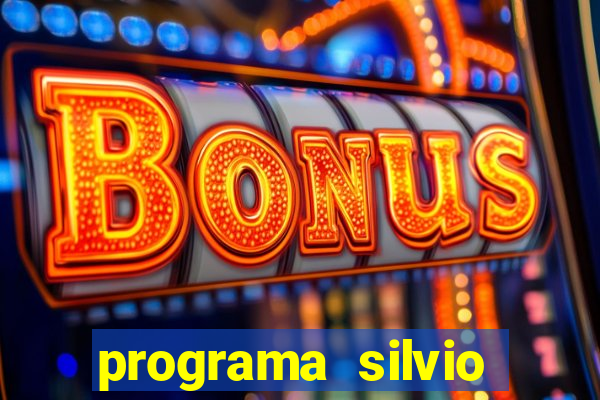 programa silvio santos de hoje foi gravado quando