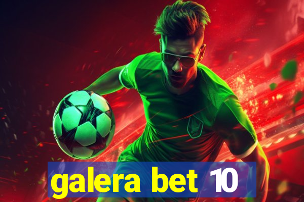 galera bet 10