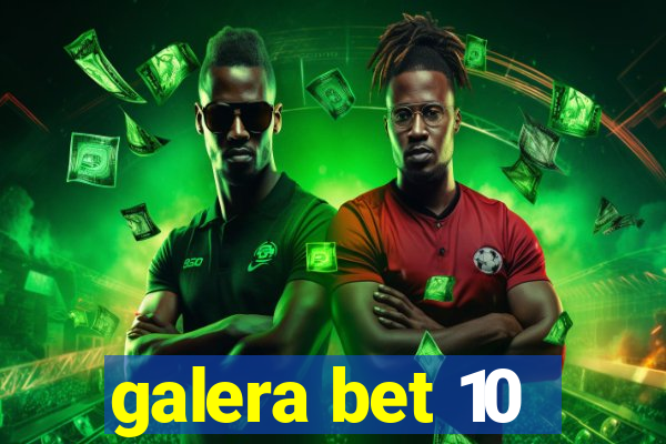 galera bet 10