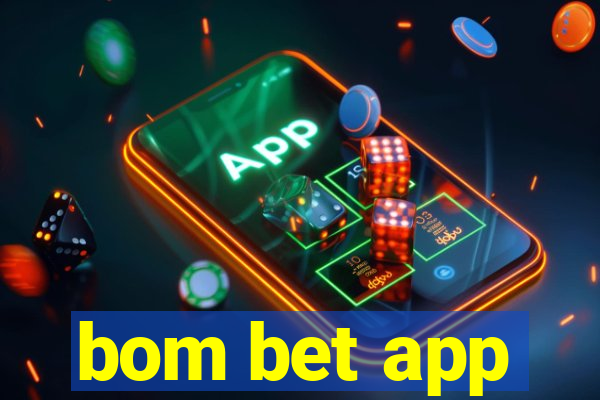 bom bet app