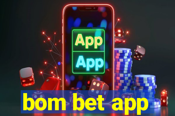 bom bet app