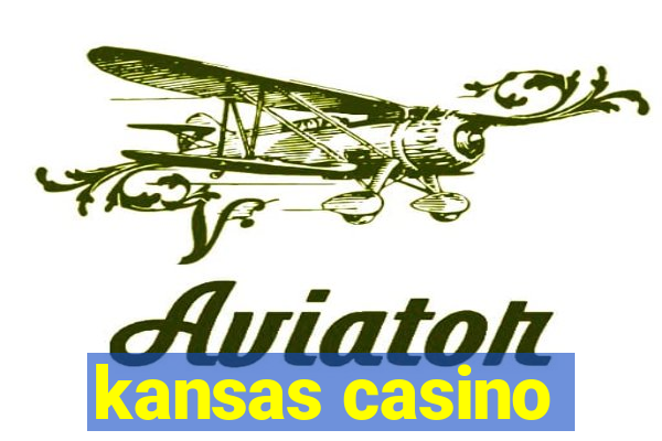 kansas casino