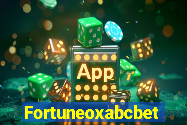 Fortuneoxabcbet