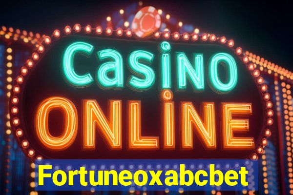 Fortuneoxabcbet