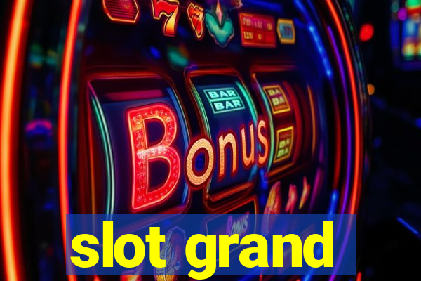 slot grand