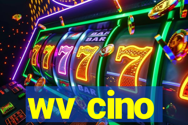 wv cino