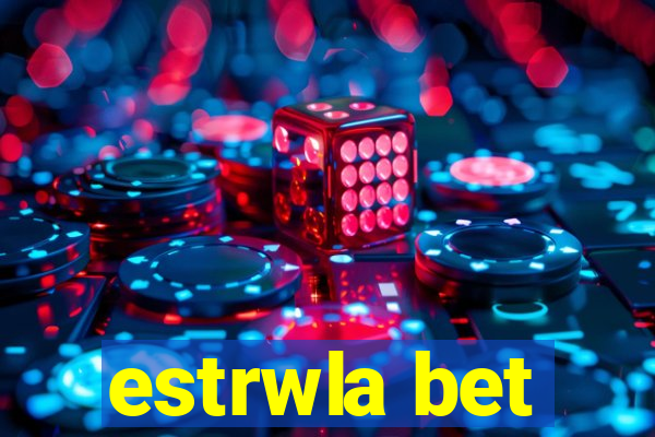 estrwla bet