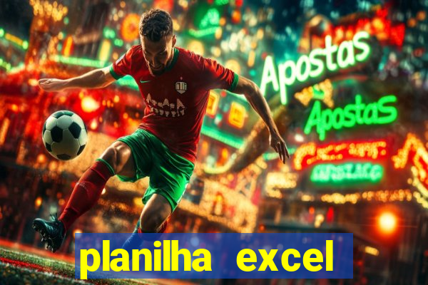 planilha excel lotofácil grátis