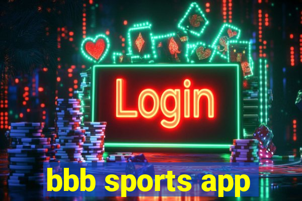 bbb sports app